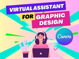 Graphic Design Virtual Assistant (Canva)